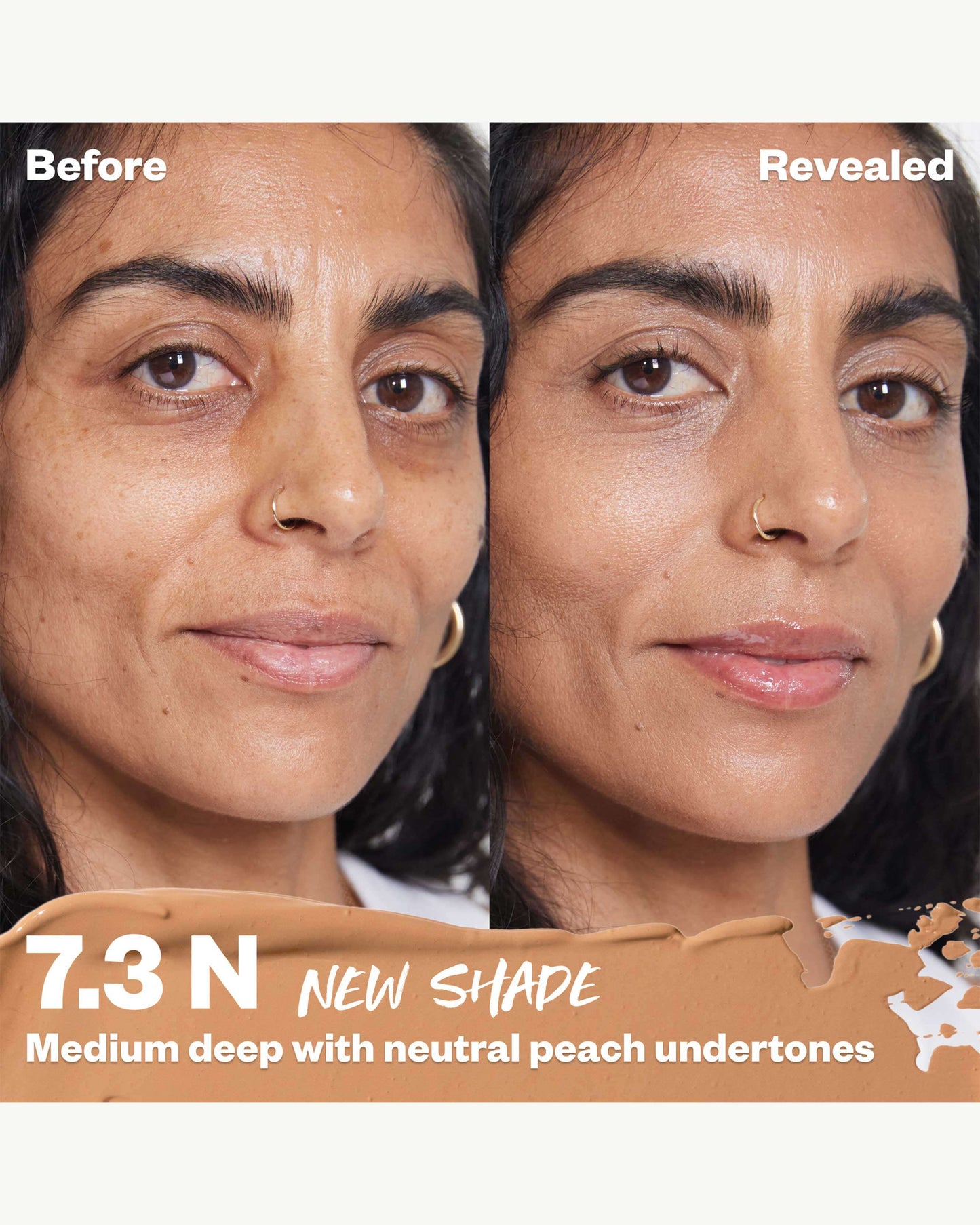 Tone 7.3 N (medium deep with neutral peach undertones)