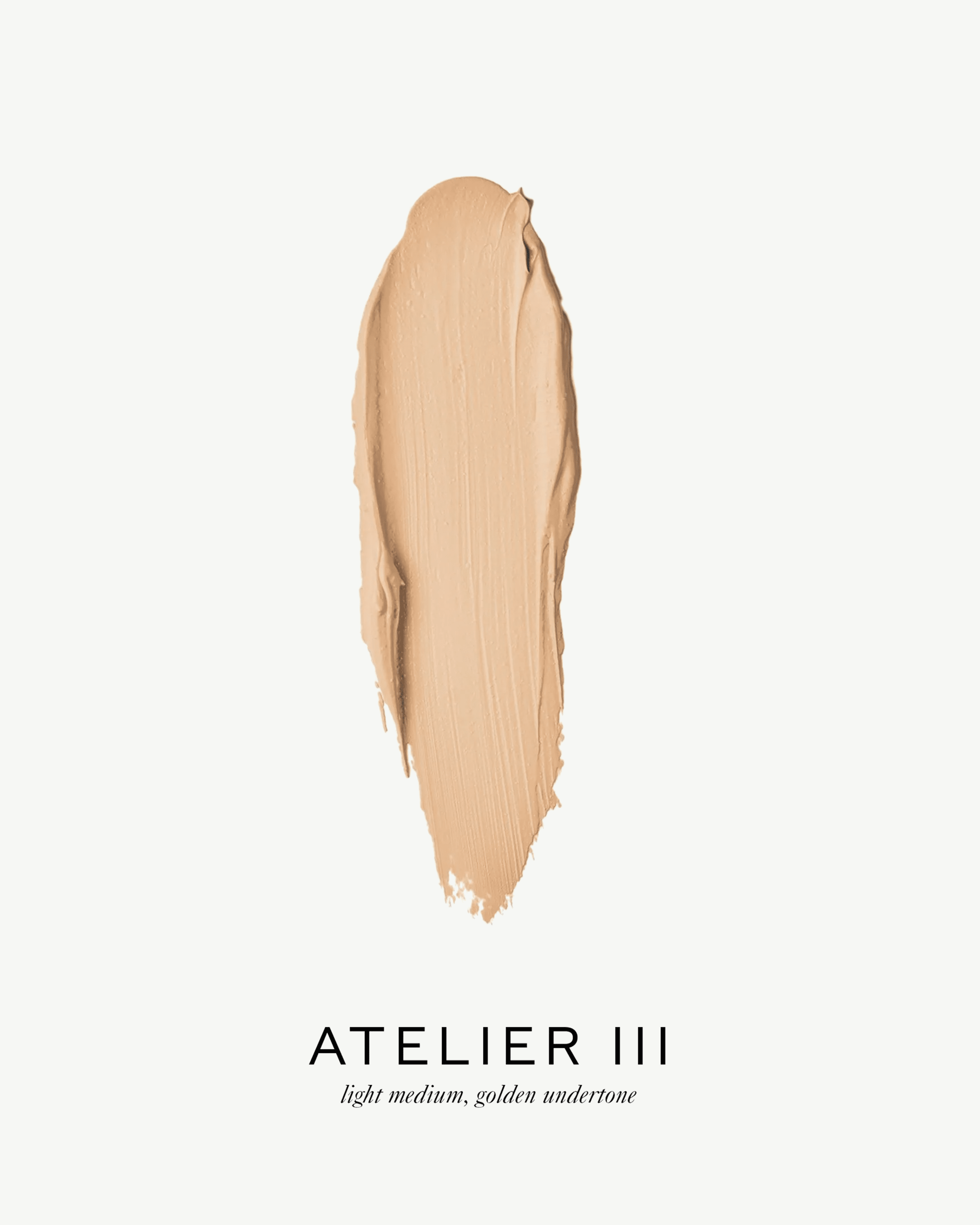 Atelier III (light medium, golden undertone)